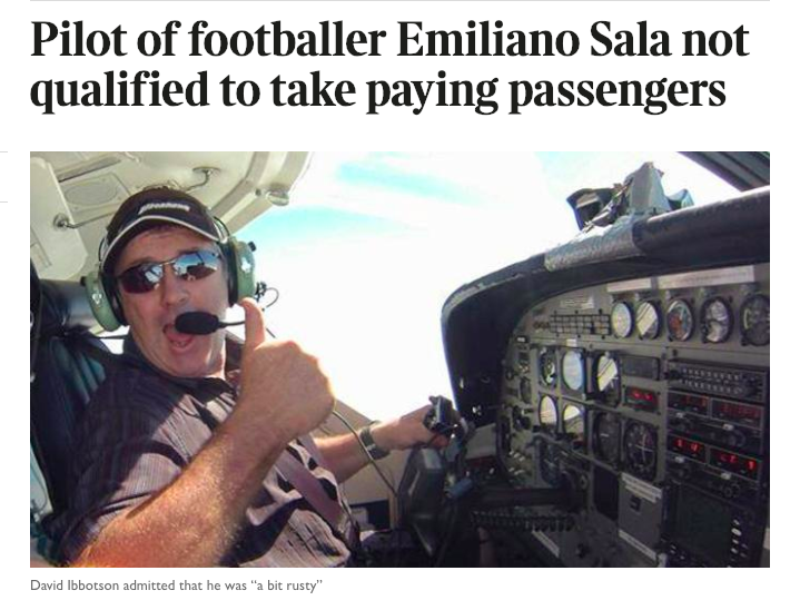 The Times reports Sala's pilot was a bit rusty and not qualified for the flight